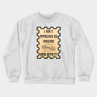 Seal of Dissaproval Crewneck Sweatshirt